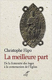 La meilleure part de la fraternité des loges à la communion de l'église